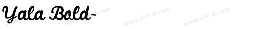 Yala Bold字体转换
